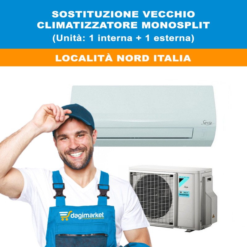 Servizio Di Installazione Con Predisposizione Esistente Climatizzatore Condizionatore Monosplit - Località NORD ITALIA