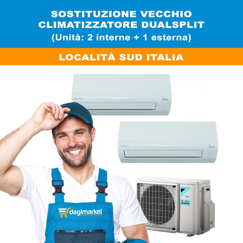 Servizio Di Installazione Con Predisposizione Esistente Climatizzatore Condizionatore Dual Split - Località SUD ITALIA