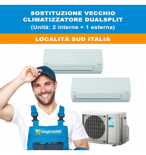 Servizio Di Installazione Con Predisposizione Esistente Climatizzatore Condizionatore Dual Split - Località SUD ITALIA
