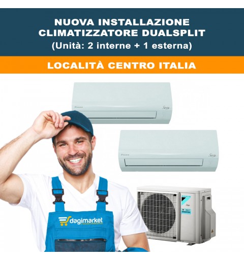 Servizio Di Nuova Installazione Climatizzatore Condizionatore Dual Split - Località CENTRO ITALIA